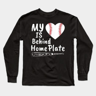 My Heart Is Behind Home Plate Baseball Bat Mom Dad Long Sleeve T-Shirt